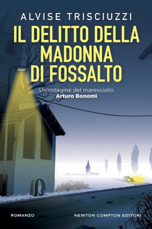 Il delitto della Madonna di Fossalto.